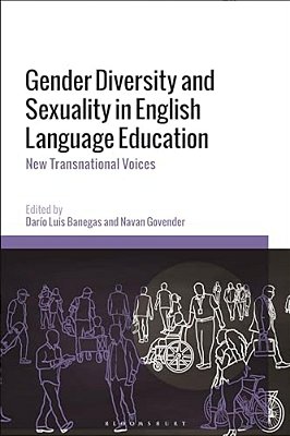 Gender Diversity And Sexuality In English Language Education: New Transnational Voices-..