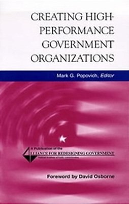 Creating High-Performance Government Organizations-..