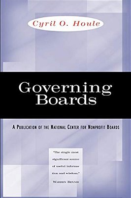 Governing Boards: Their Nature And Nurture-..