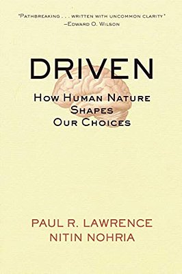 Driven: How Human Nature Shapes Our Choices-..
