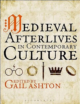 Medieval Afterlives In Contemporary Culture-..