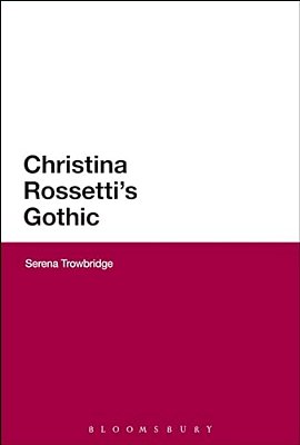 Christina Rossetti's Gothic-..