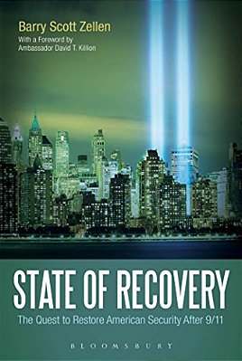 State Of Recovery: The Quest To Restore American Security After 9/11-..