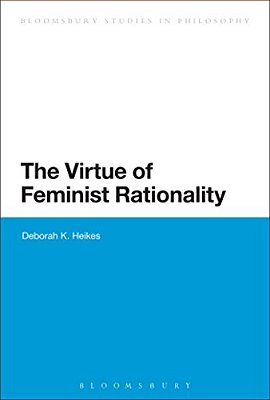 The Virtue Of Feminist Rationality-..