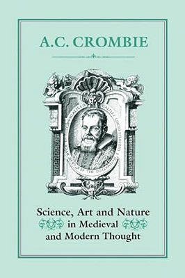 Science, Art And Nature In Medieval And Modern Thought-..