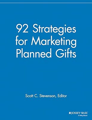 92 Strategies For Marketing Planned Gifts-..
