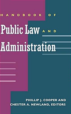 Handbook Of Public Law And Administration-..