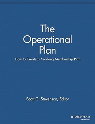 The Operational Plan: How To Create A Yearlong Membership Plan-..