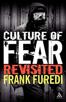 Culture Of Fear Revisited: Risk-Taking And The Morality Of Low Expectation-..