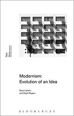 Modernism: Evolution Of An Idea-..