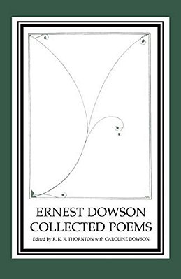 Ernest Dowson Collected Poems-..