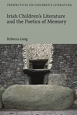 Irish Children's Literature And The Poetics Of Memory-..