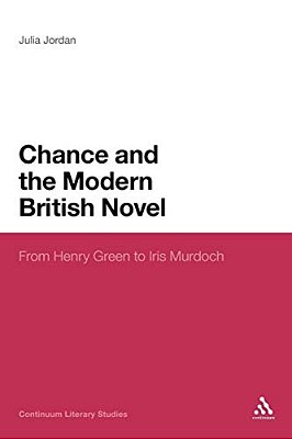Chance And The Modern British Novel-..