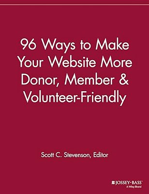 96 Ways To Make Your Website More Donor, Member And Volunteer Friendly-..