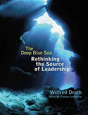 The Deep Blue Sea: Rethinking The Source Of Leadership-..