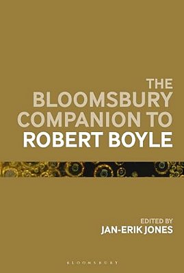 The Bloomsbury Companion To Robert Boyle-..