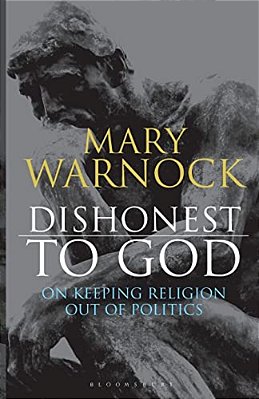 Dishonest To God: On Keeping Religion Out Of Politics-..