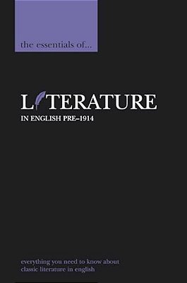The Essentials Of Literature In English, Pre-1914-..