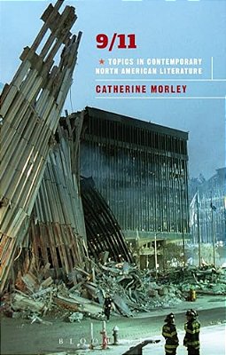 09/11: Topics In Contemporary North American Literature-..