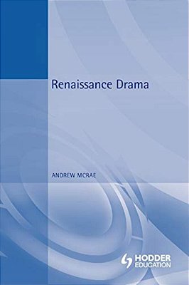Renaissance Drama-..