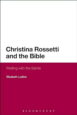 Christina Rossetti And The Bible-..