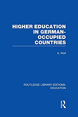 Higher Education In German Occupied Countries (Rle Edu A)-..
