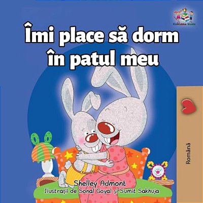 I Love To Sleep In My Own Bed (Romanian Children's Book)-..