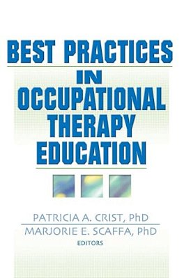 Best Practices In Occupational Therapy Education-..