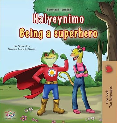 Being A Superhero (Somali English Bilingual Children's Book)-..