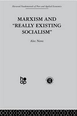 Marxism And 'Really Existing Socialism'-..