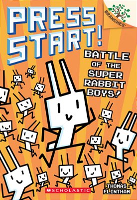 Battle Of The Super Rabbit Boys!: A Branches Book (Press Start! #18)-..