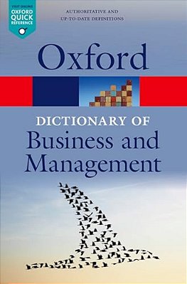 A Dictionary Of Business And Management-..