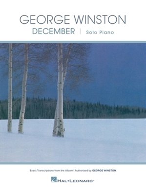 George Winston - December: 10 Exact Transcriptions From The Album For Piano Solo-..