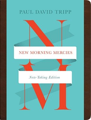 New Morning Mercies (Note-Taking Edition)-..