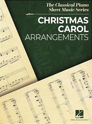Christmas Carol Arrangements: Classical Piano Sheet Music Series-..