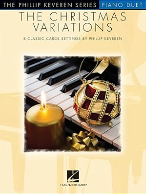 The Christmas Variations: The Phillip Keveren Series-..