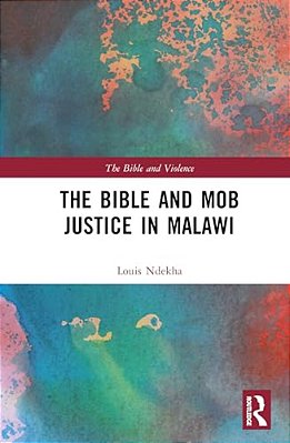 The Bible And Mob Justice In Malawi-..