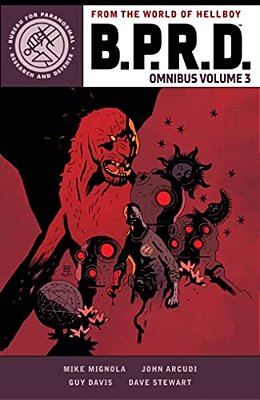 B. P. R. D. Omnibus Volume 3-..