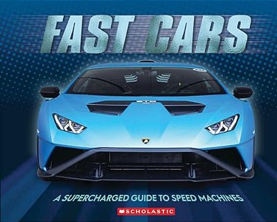 Fast Cars (3D Metal Cover): A Supercharged Guide To Speed Machines-..