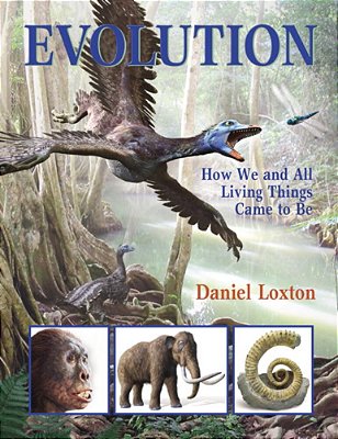 Evolution: How We And All Living Things Came To Be-..