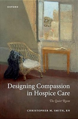 Designing Compassion In Hospice Care: The Quiet Room-..