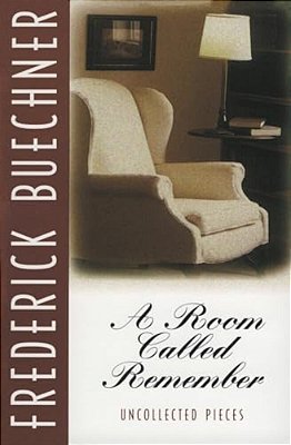A Room Called Remember: Uncollected Pieces-..