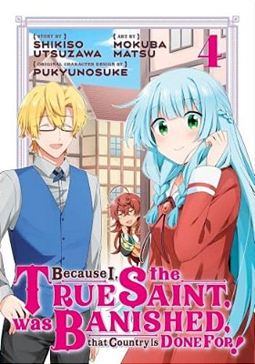 Because I, The True Saint, Was Banished, That Country Is Done For! 4-..