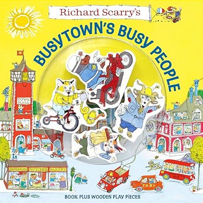 Richard Scarry's Busytown's Busy People: Book Plus Wooden Play Pieces-..