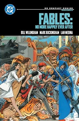Fables: No More Happily Ever After: DC Compact Comics Edition-..