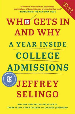 Who Gets In And Why: A Year Inside College Admissions-..