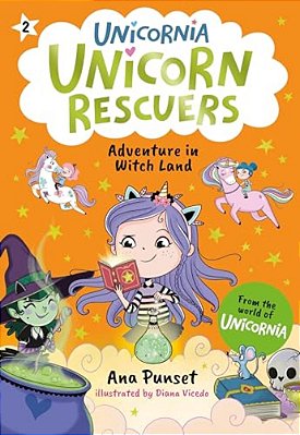 Unicorn Rescuers: Adventure In Witch Land-..