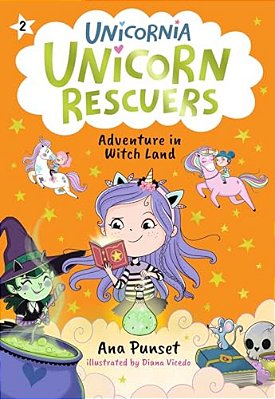 Unicorn Rescuers: Adventure In Witch Land-..