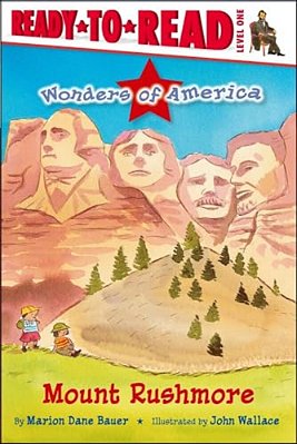 Mount Rushmore: Ready-To-read Level 1-..