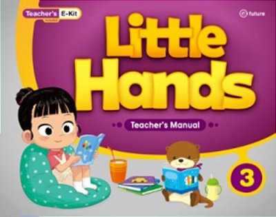 Little Hands 3 - Teacher's Manual-..